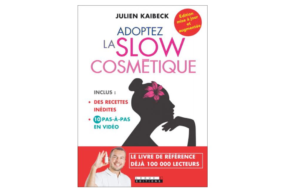 Adoptez La Slow Cosmétique - Julien Kaibeck