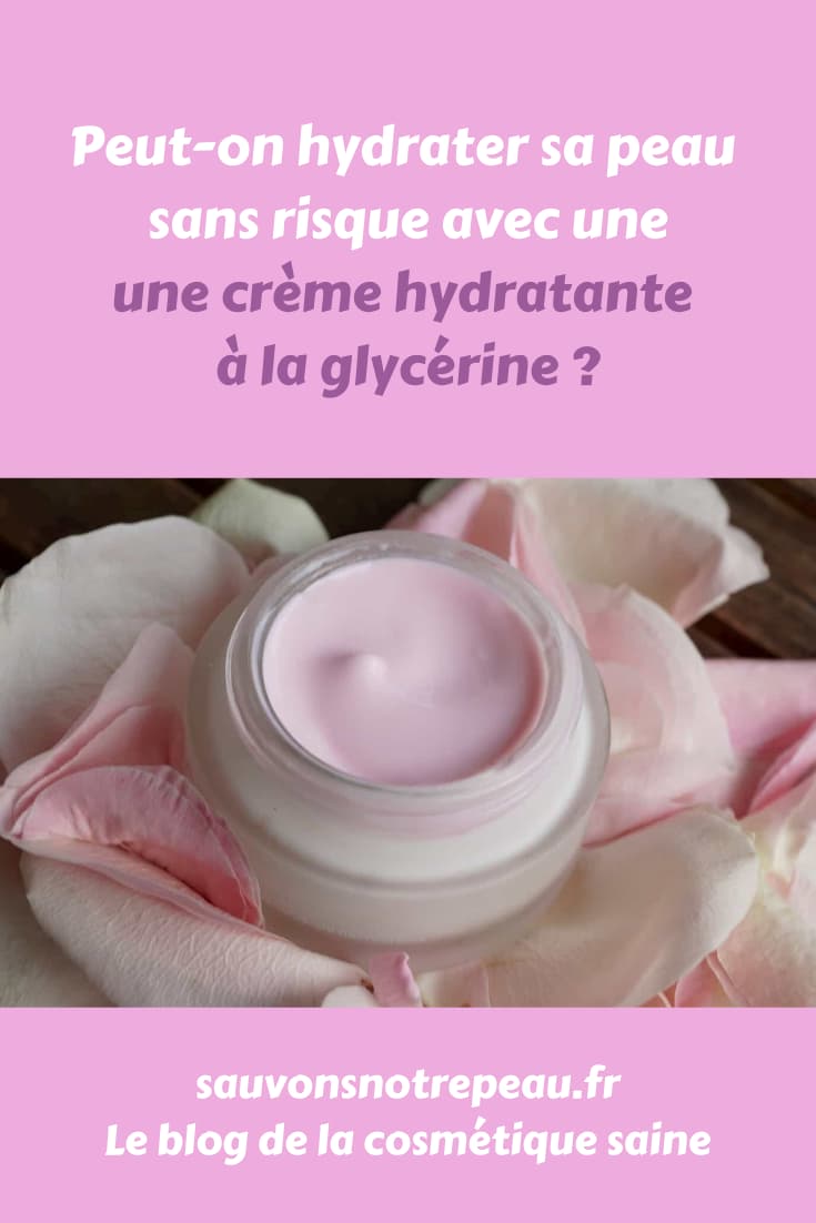 Peut-on hydrater sa peau sans risque avec une crème hydratante à la glycérine ?